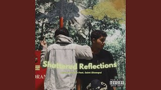 Shattered Reflections (feat. Saint Sitompul)