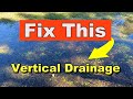 Vertical drainage project  new way  remove water in yard  no more french drain