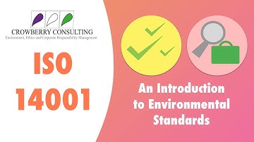 ISO 14001: An Introduction to Environmental Standards