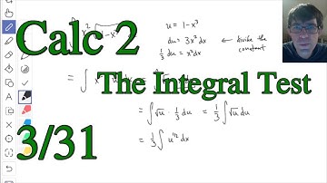 Calculus 2, The Integral Test (Mar 31, 2021)
