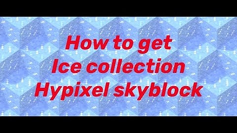 How to unlock ice collection in Hypixel skyblock