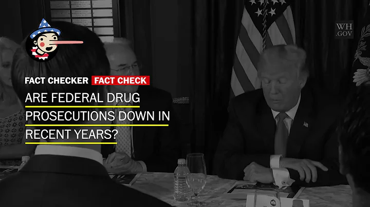 Fact Check: Are federal drug prosecutions down in recent years? - DayDayNews