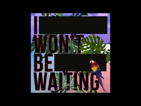 Ver Cafe 432 Feat. FilL Stuaghan - Wont Be Waiting (Extended Soul Mix) en YouTube