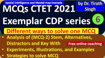 MCQ 6 CTET 2021 Spatial intelligence and Mental map  l Exemplar CDP  l by Dr. Tirath Singh