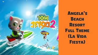 Talking Tom Jetski 2 - Angela's Beach Resort Full Theme (La Vida Fiesta) Resimi