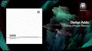 Stefan Addo - Eunoia (Pleizel Remix) [Dear Deer White]