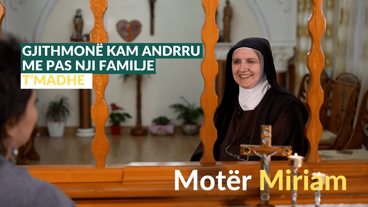 37 vite pas kangjellave; Një rrëfim ekskluziv - Motër Miriam | MARGARITARËT - Ep.5