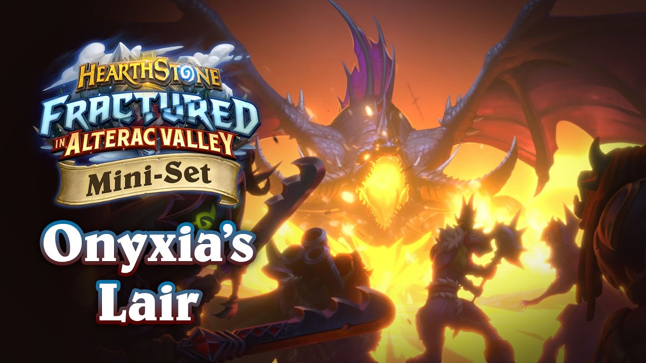 hearthstone เปิดซองไหนดี  Update  ภาพยนตร์ตัวอย่างมินิเซ็ต Onyxia’s Lair