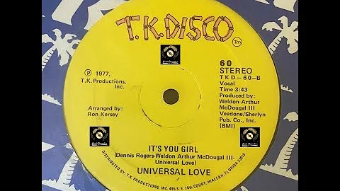 UNIVERSAL LOVE - It's You Girl 1977 TK DISCO Records MAXI HD QUALITY