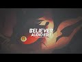 Believer Fairlane Remix Imagine Dragons Edit Audio Believer Fairlane Remix Imagine Dragons Edit Audio