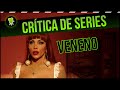 Crítica de 'Veneno', la serie más revolucionaria de 2020 (y probablemente la mejor)