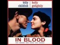 Billy Childish & Holly Golightly - In Blood