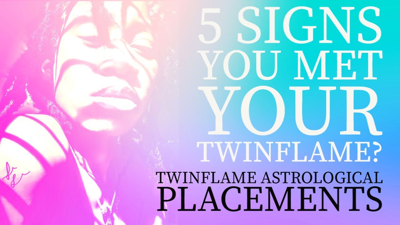 The 5 TRUE Twinflame Signs - Is this your twin flame? - Twinflame astrological placements