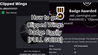 How to get Clipped Wings Badge Easily [FULL GUIDE] || Slap Battles But Bad