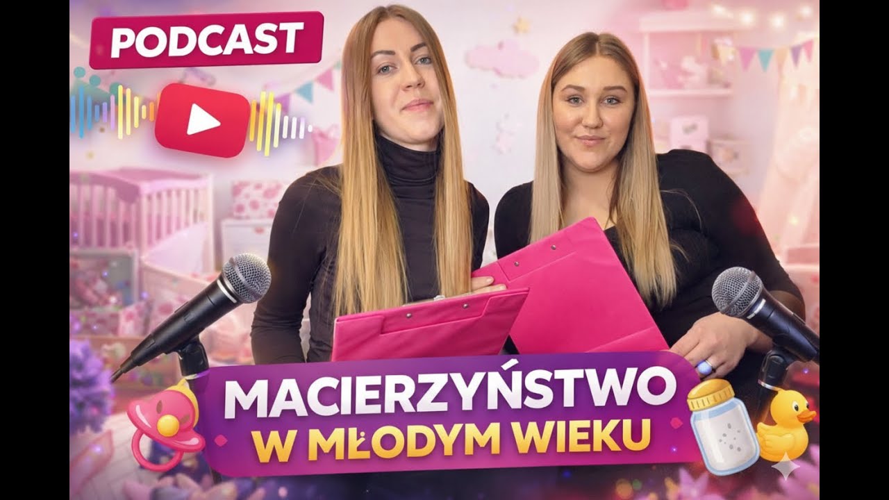 Macierzyństwo w młodym wieku - Nasza prawda. podcast #1