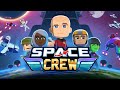 Space Crew - Sci Fi Crew Management Sequel to Bomber Crew!