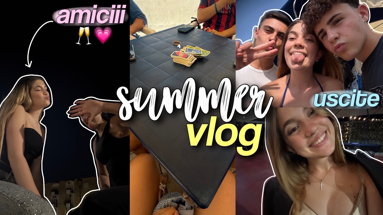SUMMER VLOG: amici, nuove esperienze, discoteca & tanto sole! ☀️🦋 || SZ