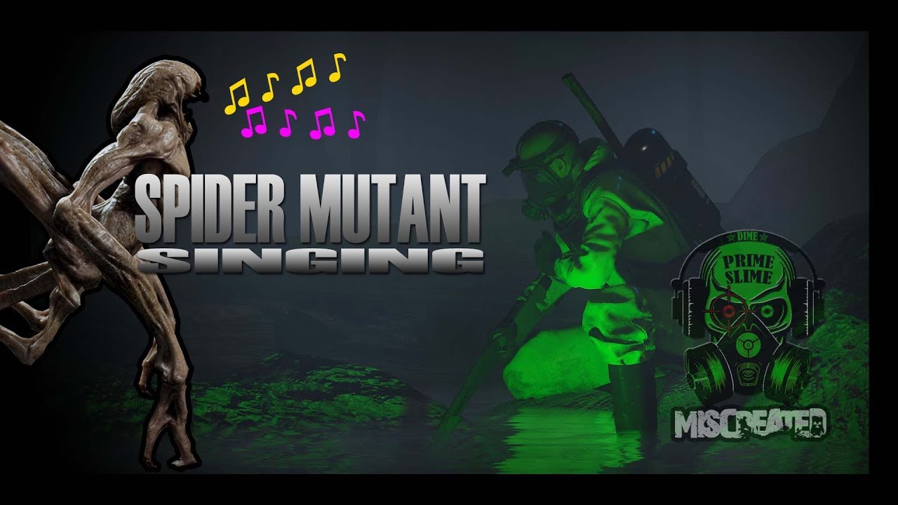 Miscreated - Spider Mutant Singing ♫ ♪