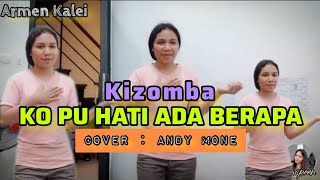 Lagu dansa kizomba terbaru _ hati ada berapa || voc. andy mone