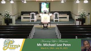 Mr. Michael "Mike" Lee Penn - August 7, 2021- Leevy's Funeral Home Livestream