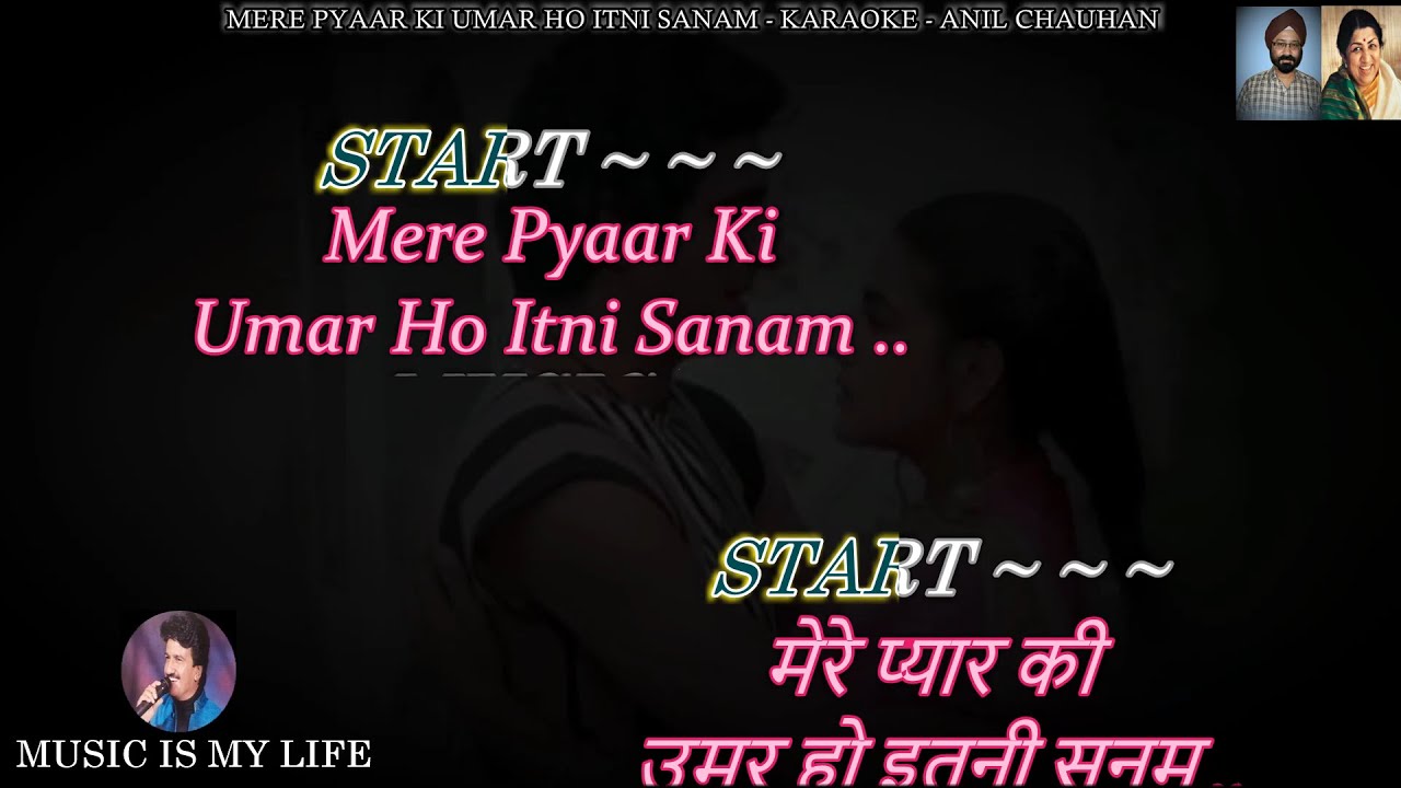 Mere Pyaar Ki Umar Ho Itni Sanam Karaoke With Scrolling Lyrics Eng. & हिंदी Mere Pyaar Ki Umar Ho Itni Sanam Karaoke With Scrolling Lyrics Eng. & हिंदी