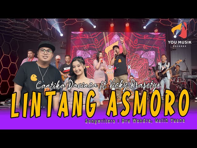 LINTANG ASMORO CANTIKA DAVINCA ft VICKY PRASETYO | Official Live Music Video | class=