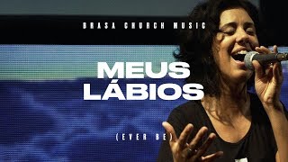 Meus Lábios (Ever Be) | Brasa Church Music | Giselle Knevitz chords