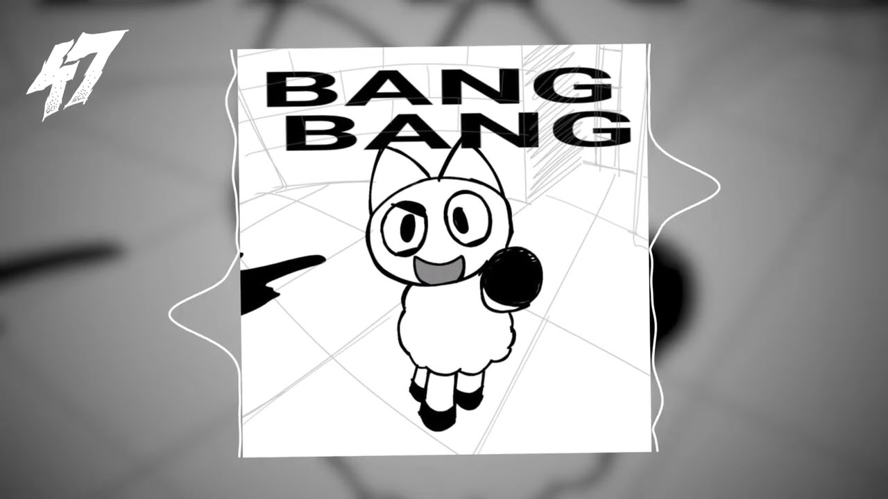 BANG BANG BANG - SILLY FUNK (SLOWED)
