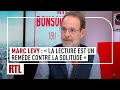 Marc Levy : &quot;La lecture est un remède contre la solitude&quot;