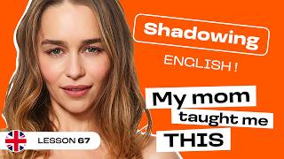 Shadowing English | EMILIA CLARKE: Fashion, Confidence & Self-Expression (Lesson #67)