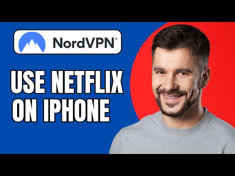 How to Use NordVPN on iPhone for Netflix | 2025 Tutorial