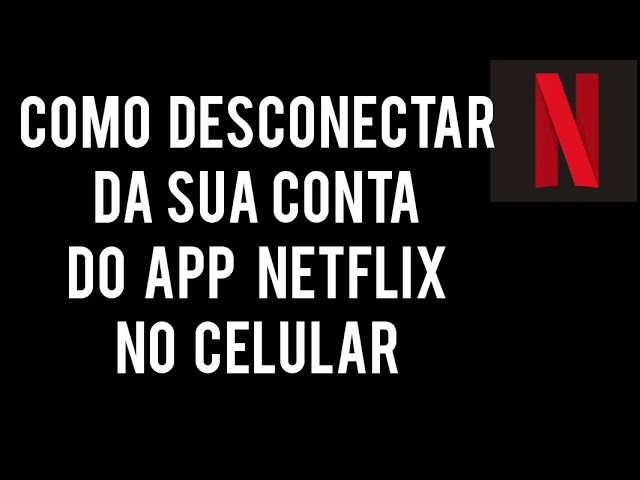 Como tirar o acesso de intrusos na Netflix - Olhar Digital