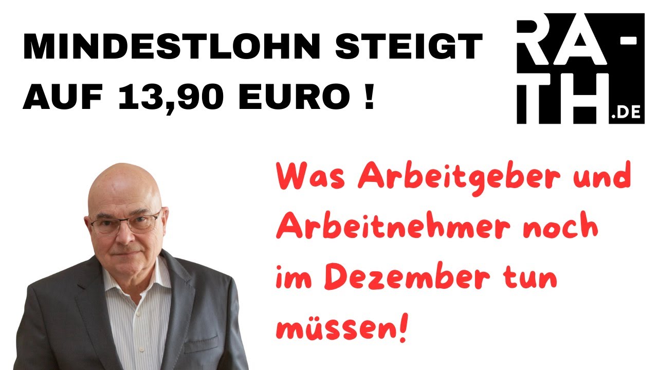 MINDESTLOHN STEIGT AUF 13,90 EURO! Was Arbeitgeber und Arbeitnehmer noch im Dezember tun müssen!