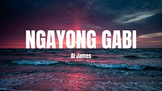 Al James - Ngayong Gabi (Lyrics)