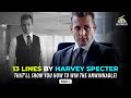 13 lines by harvey specter thatll show you how to win the unwinnable  part 1