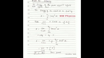 SRM University - Signals and Systems - Prove the Energy of the Power signal is infinite - Notes