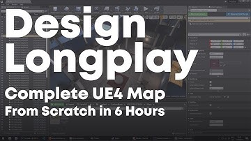 Design Longplay - Complete UE4 Map From Scratch in 6 Hours