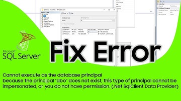 SQL SERVER – Fix Error – Cannot execute as the database principal because the principal "dbo" ...