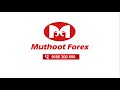 Muthoot forex services  the muthoot group