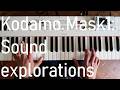 Kodamo Mask1: Sound Explorations