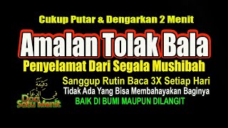 SESIBUK APAPUN, JANGAN TINGGALKAN DZIKIR PAGI INI, BACA 3X AMALAN SELAMAT DARI SEGALA MUSHIBAH
