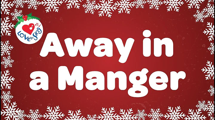 Away in a Manger with Lyrics | Christmas Carol & S...