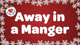 Away in a Manger with Lyrics | Christmas Carol \& Song
