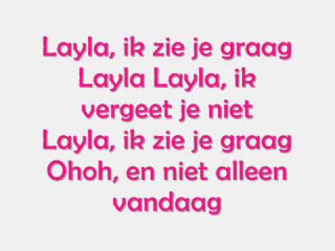 De Kreuners Layla Lyrics 