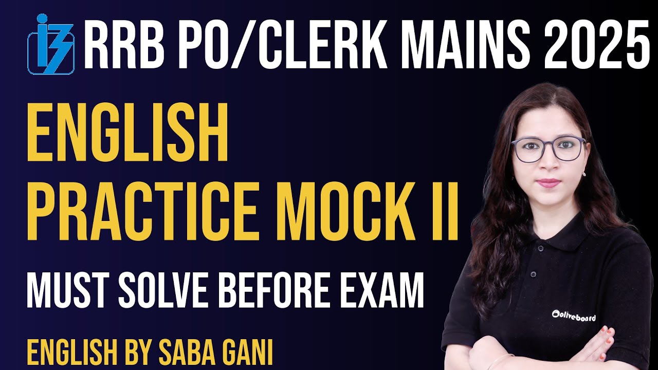 RRB PO/Clerk Mains English 2025 | Practice Mock Test - 2 | PYQs + Expected Questions | By Saba Ma’am
