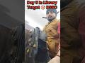 Day 5 In Library Target BSSC Dikhate hai Aaj kya kiye hai #BikkuBihariBabu#motivation#shorts#viral