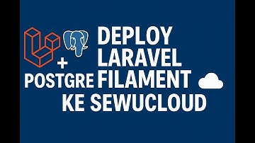 HOSTING LARAVEL FILAMENT LIVEWIRE + POSTGRE SQL KE SEWUCLOUD