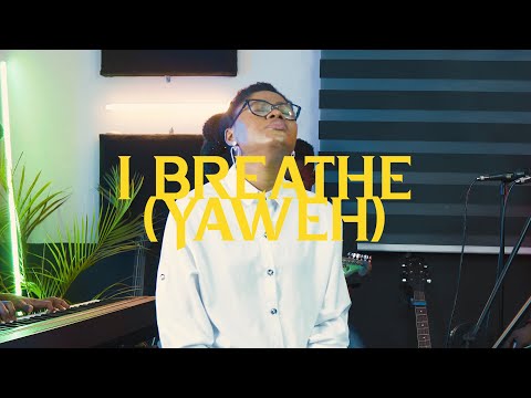 Glorified_I Breathe (Yaweh)_Worship room
