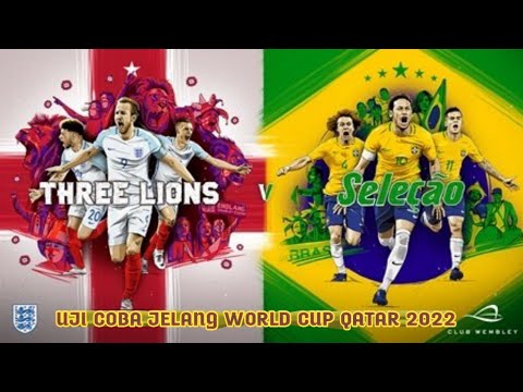 Inggris vs Brazil 🔥 PS2 Laga Uji Coba to World Cup Qatar 2022