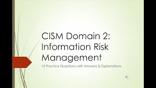 CISM Domain 2 Practice Questions | Information Risk Management (With Answers & Explanations)